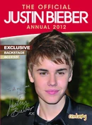 The Official Justin Bieber Annual 2012