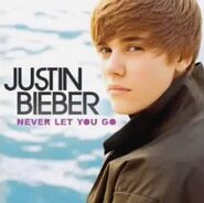 “Never Let You Go” (My World 2.0)