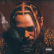 “Deja Vu” (Post Malone featuring Justin Bieber)