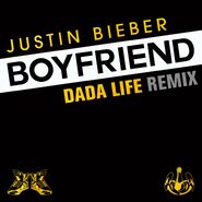 “Boyfriend (Dada Life Remix)”