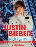 Justin Bieber À découvert