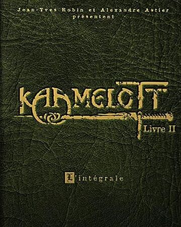 Livre Ii Wiki Kaamelott Officiel Fandom Livre Ii Wiki Kaamelott Officiel Fandom