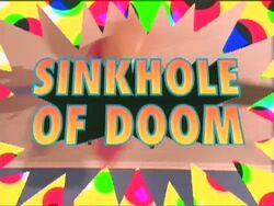 Action League Now! Sinkhole of Doom.jpg