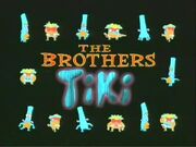 The Brothers Tiki.jpg