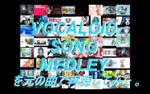 Original medley by M.I.; version of the medley mixed with the original songs by KANON (begins at 7:27)