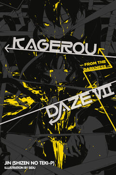 Kagerou Daze VII -from the darkness- | Kagerou Project Wiki