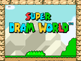 Super Dram World