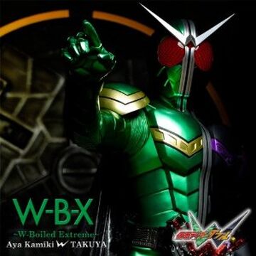 W-G-X 〜W Goes Next〜, Kamen Rider Wiki
