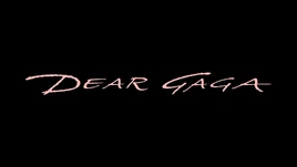Dear Gaga Title card