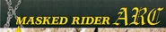 Arc spelling.jpg (80 KB) Masked Rider Arc