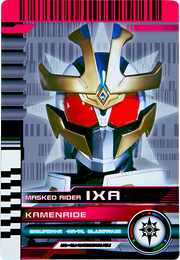 KRDCD-KamenRide Ixa (Burst Mode) Rider Card