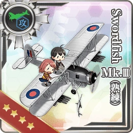 Swordfish Mk.III (Skilled) | KanColle Wiki | Fandom