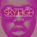 Sky High: A We Got The Remix Special Edition (2008)