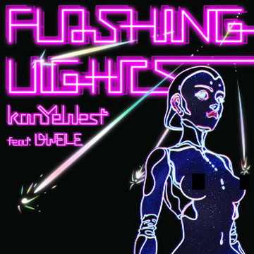 Flashing Lights | Kanye West Wiki | Fandom