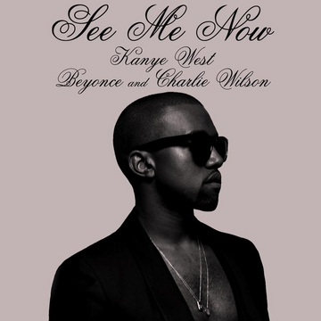 See Me Now | Kanye West Wiki | Fandom