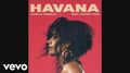 Camila Cabello - Havana (Official Audio) ft