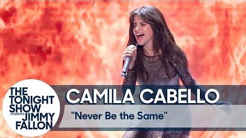 Camila Cabello Debuts "Never Be the Same"