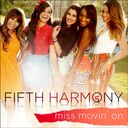 "Miss Movin' On"
