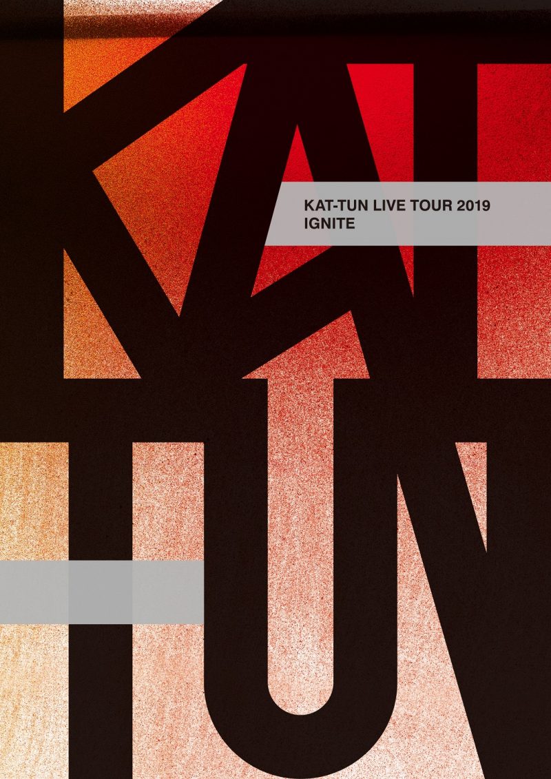 KAT-TUN LIVE TOUR 2019 IGNITE | KAT-TUN Wiki | Fandom