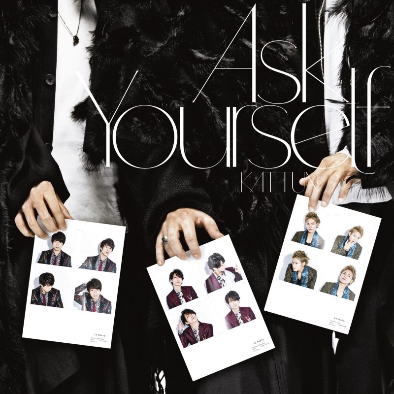 Ask Yourself (Single) | KAT-TUN Wiki | Fandom