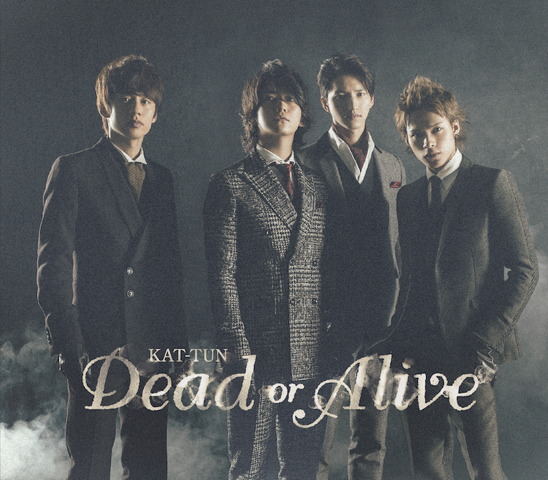 Dead Or Alive Single Kat Tun Wiki Fandom