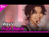 WayV, Kick Back (WayV, 秘境 (Kick Back)) -THE SHOW 210316-