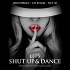 Let's Shut Up & Dance album cover.png