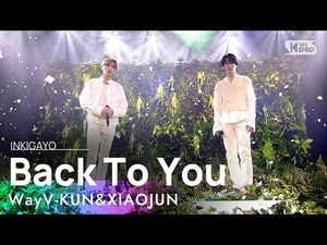 WayV-KUN&XIAOJUN(웨이션브이-쿤&샤오쥔) - 这时烟火 (Back To You) @인기가요 inkigayo 20210620