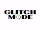 Glitch Mode/Gallery