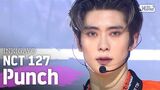 NCT 127 - The Final Round + Punch @ Inkigayo 20200524