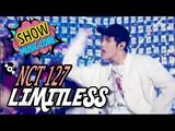 -HOT- NCT 127 - LIMITLESS, 엔시티127 - 無限的我(무한적아) Show Music core 20170114