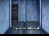Byaku and Matsudo