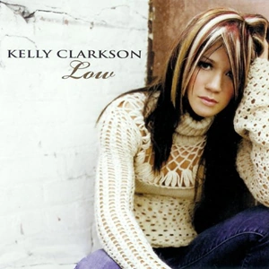 Low Kelly Clarkson Wiki Fandom