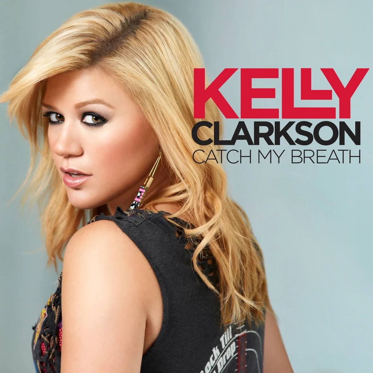 Catch My Breath Kelly Clarkson Wiki Fandom