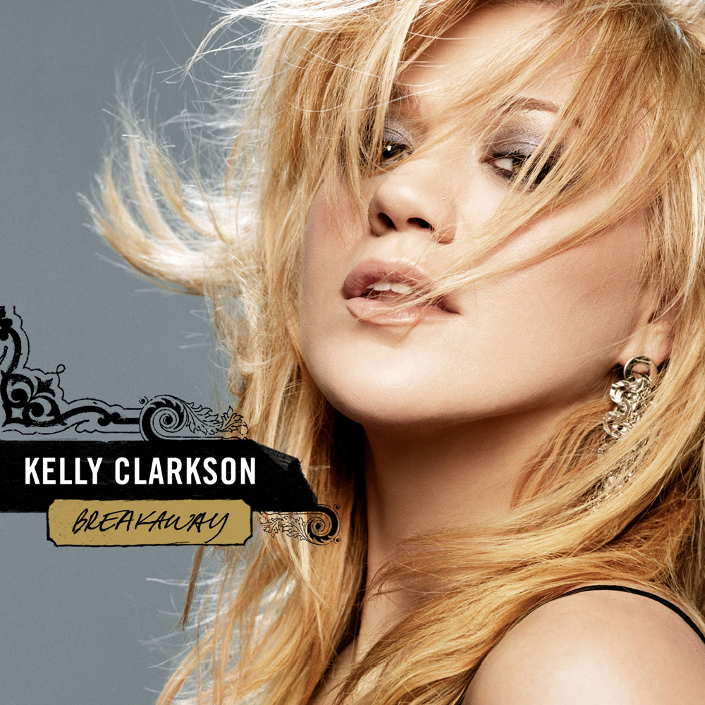 Breakaway (Album) Kelly Clarkson Wiki Fandom