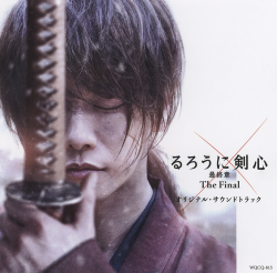 Rurouni Kenshin: The Final Original Soundtrack