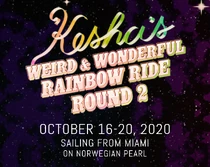 Kesha's Weird & Wonderful Rainbow Ride Round 2 Cancelled