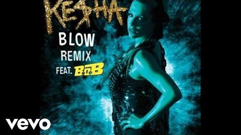 Ke$ha - Blow Remix (Audio) ft. B.o