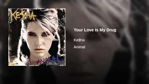 Your Love Is My Drug