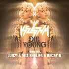 Die Young Remix Cover