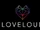 LOVELOUD