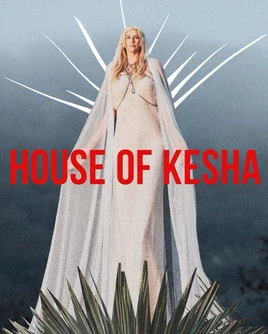 House of Kesha