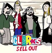Clerks: Sell Out