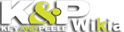 Key & Peele Wiki