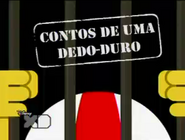 "Contos de Uma Dedo-Duro"