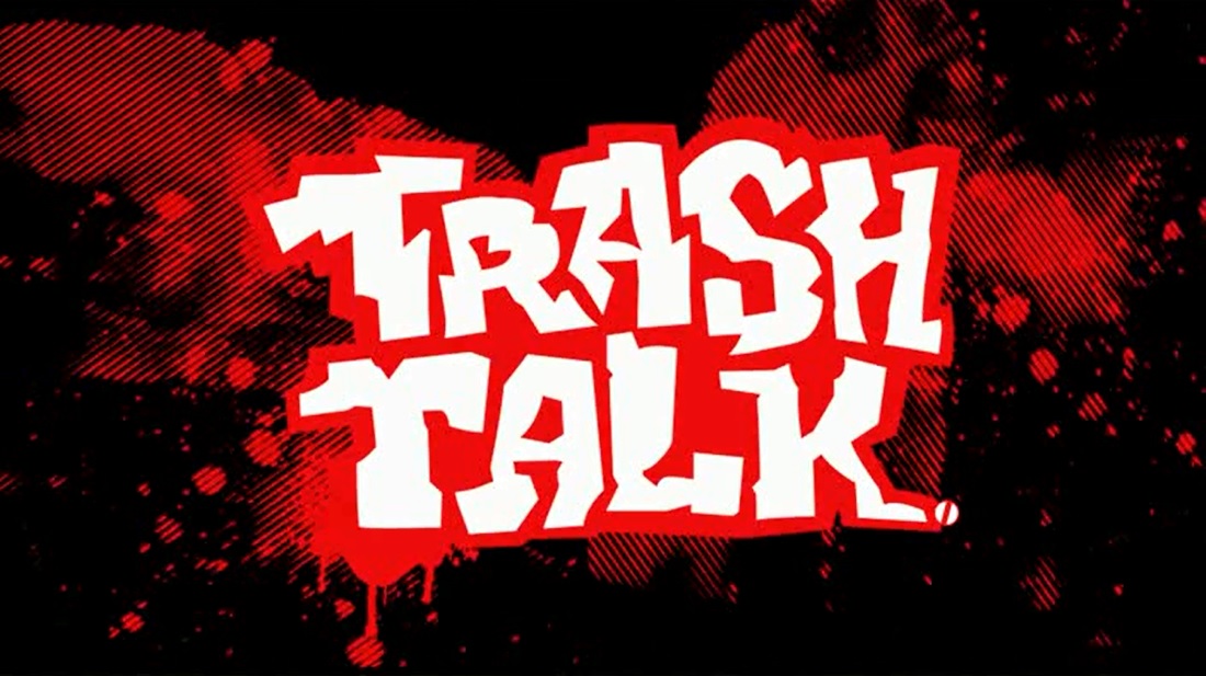 Trash Talk