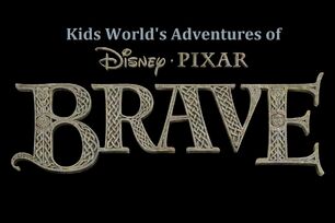 Kids World's Adventures of Brave