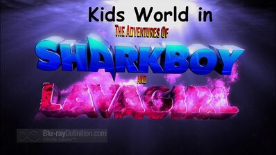 Kids World in The | Wiki Adventures Fandom World\'s | of Lavagirl Kids Adventures Sharkboy 