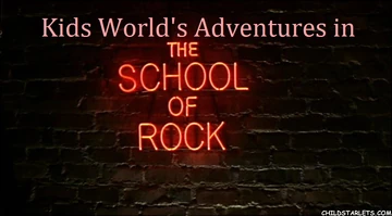 Kids World's Adventures in School of Rock