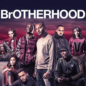 Brotherhood | Kidulthood Wikia | Fandom